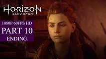 Horizon Zero Dawn Gameplay Walkthrough Part 10 - Final Boss & Ending (PS4 PRO)