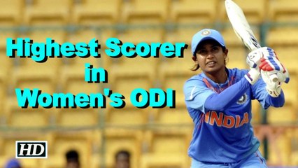 Mithali Raj becomes highest scorer in women's ODI