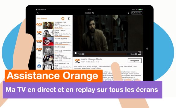 Assistance Orange - TV d'Orange : ma TV en direct et en replay sur tous les écrans - Orange