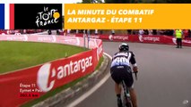 La minute du combatif Antargaz - Étape 11 - Tour de France 2017