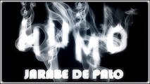 HUMO. JARABE DE PALO. (LENGUAJE DE SIGNOS).  DIVERCANTA
