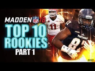 Madden 18 Top 10 Rookie Sleepers -  Part 1