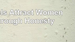 download  Models Attract Women Through  Honesty 5ca4d250
