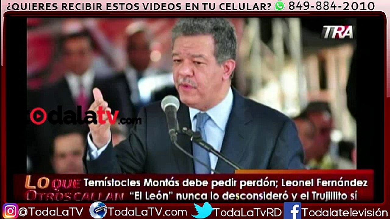 Temístocles Montás debe pedirle perdón a Leonel Fernández-Lo Que Otros Callan-Video