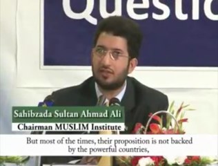 Kashmir & Role of International Community [ By: Sahibzada Sultan Ahmad Ali Sb ]