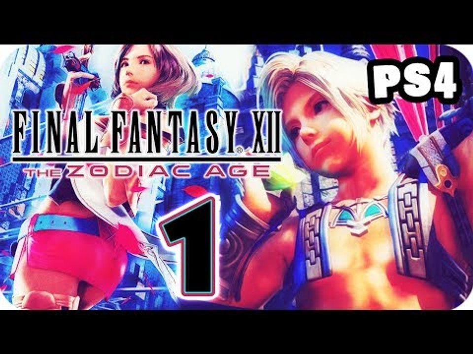 FF12 Final Fantasy XII: The Zodiac Age Walkthrough Part 1 (PS4) English - No Commentary