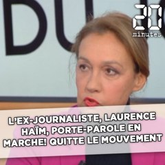 L'ex-journaliste, Laurence Haïm, porte-parole En Marche!, quitte le mouvement