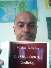 Trauer & Liebe in Gedichten von Michael Roscher
