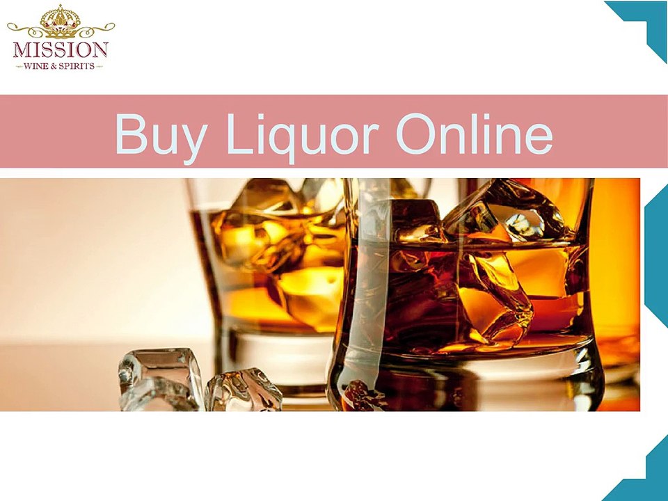 Buy Liquor Online - Get Huge Discount - Mission Wine & Spirits