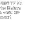 32GB MicroSD HC Class 10 MicroSDHC TF Memory Card for Motorola Defy Pro Atrix HD Motosmart