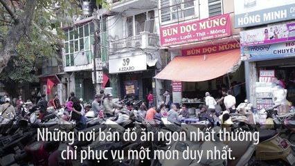 Khách Tây: 'Đến Việt Nam thì nhắm mắt mà ăn hoặc nhịn hẳn'/Khách Tây: 'Tôi quay lại Việt Nam 3 lần v