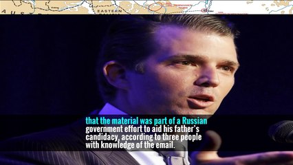 Trump Jr. Was Told in Email of Russian Effort to Aid Campaign