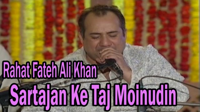 Rahat Fateh Ali Khan - Sartajan Ke Taj Moinudin | Virsa Heritage Revived