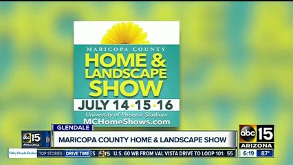 Enjoy the Maricopa County Home and Landscape Show for free