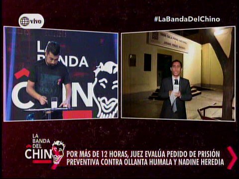 Nota - Por mas de 12 horas Juez evalua pedido de prision preventiva contra Ollanta Humala y Nadine Heredia