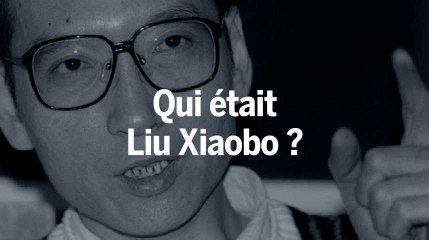 Qui était Liu Xiaobo ?