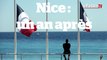 Attentat de Nice : il y a un an, le cauchemar sur la promenade des Anglais