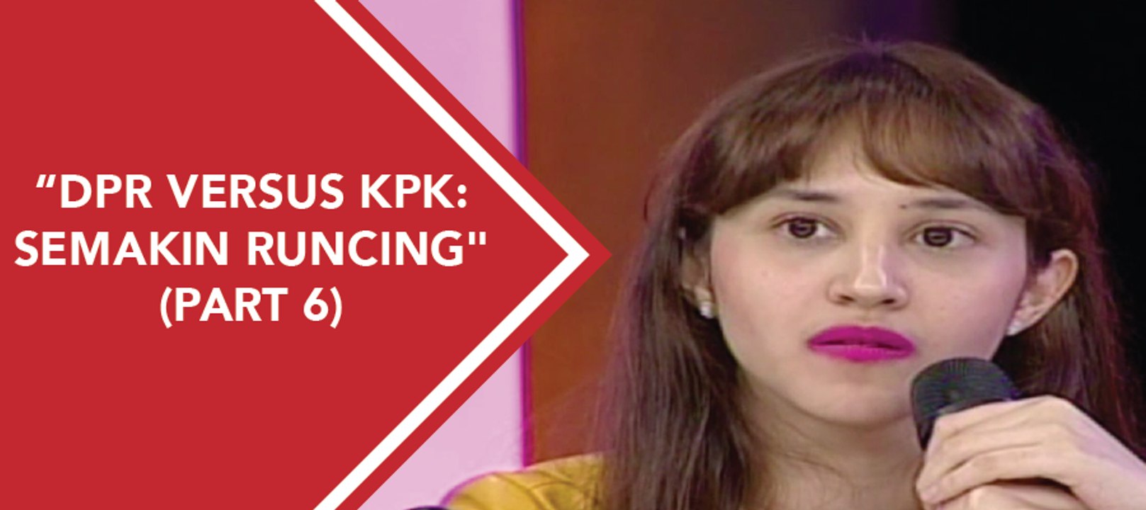 ILC - "DPR Versus KPK Semakin Runcing" (part 6)