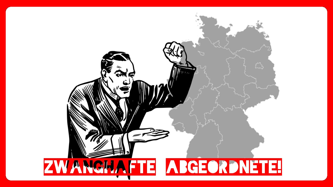 Zwanghafte Abgeordnete, Das Grundgesetz, eine Anzeige und ein Lösungsansatz? - Mfiles 026