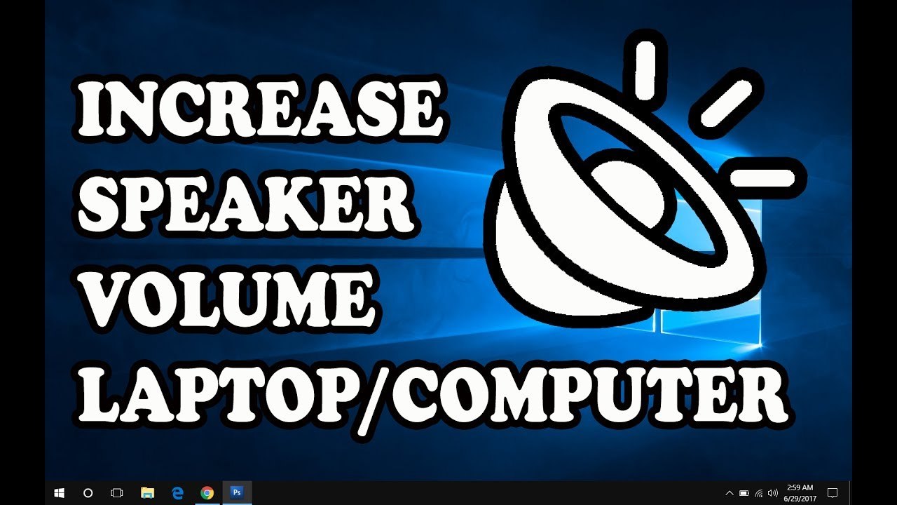 How to Increase the Volume of your laptop’s Speakers on Windows 8 _ Windows 10 _Window 7