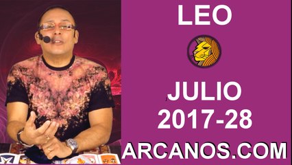 LEO JULIO 2017-9 al 15 Jul 2017-Amor Solteros Parejas Dinero Trabajo-ARCANOS.COM