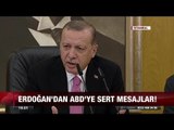 Erdoğan'dan ABD'ye sert mesaj - 8 Eylül 2017