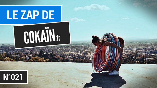 Le Zap de Cokaïn.fr n°021