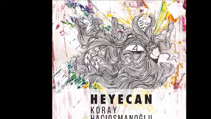 Koray Hacıosmanoğlu - Ayın 24'ü