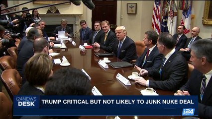 i24NEWS DESK | Trump critical but not likely to junk nuke deal | Friday, October 6th 2017