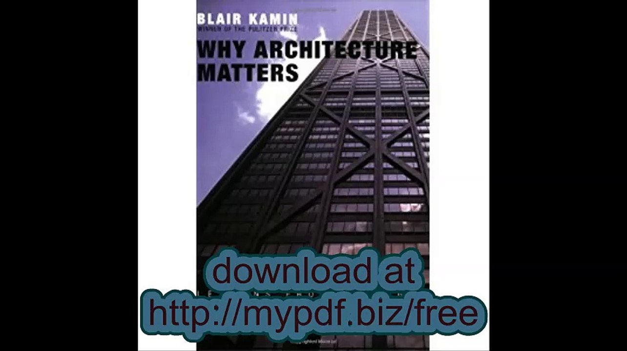 Why Architecture Matters Lessons from Chicago