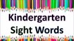 Kindergarten Spelling Words - Part 2 - Learn How To Read and Spell Ten Sight Words With This Fun