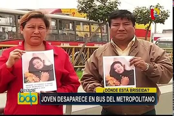 Familia busca a joven que desapareció en bus del Metropolitano