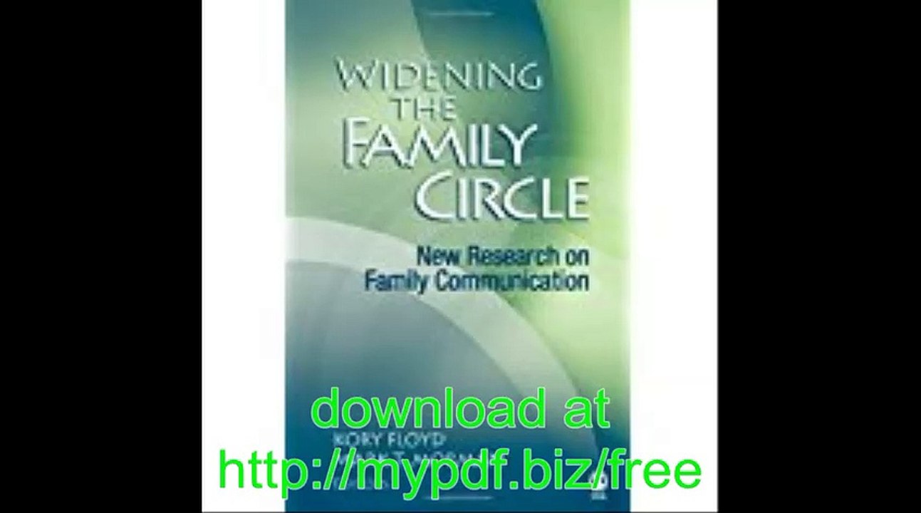 Widening the Family Circle New Research on Family Communication