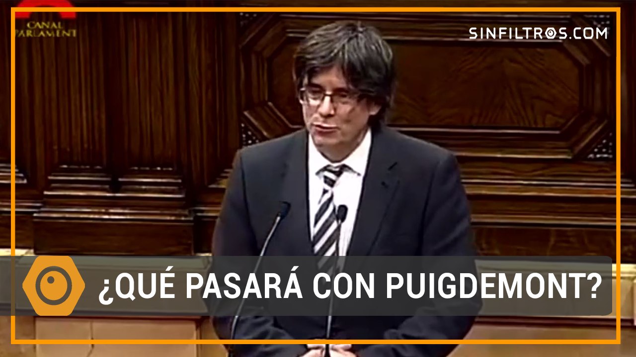 ¿A qué se enfrenta Puigdemont? | Sinfiltros.com