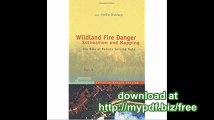Wildland Fire Danger Estimation and Mapping The Role of Remote Sensing Data (Series in Remote Sensing)