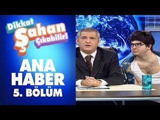 Engin Jurnal Stüdyoyu Bastı | Dikkat Şahan Çıkabilir