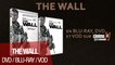 THE WALL - Disponible en Blu-Ray, Dvd et VOD !