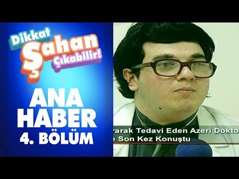 Bağırarak Tedavi Eden Azeri Doktor | Dikkat Şahan Çıkabilir