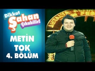 Metin Tok - Altın Portakal 4. bölüm | Dikkat Şahan Çıkabilir