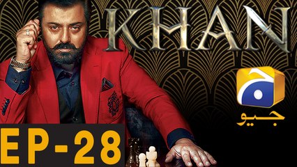 KHAN Episode 28 | Har Pal Geo – The Power Play of a Ruthless Kingmaker 🔥