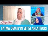 Fatma Demir'in eltisi olay gününü anlattı! - Müge Anlı ile Tatlı Sert 2 Mayıs 2017 - atv
