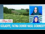 Güladiye, Fatma Demir'i nasıl görmedi? - Müge Anlı ile Tatlı Sert 25 Mayıs 2017 - atv