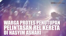 Ratusan Warga Protes Penutupan Pelintasan Rel Kereta di Hasyim Ashari