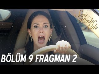 Seni Kimler Aldı 9. Bölüm 2. Fragman