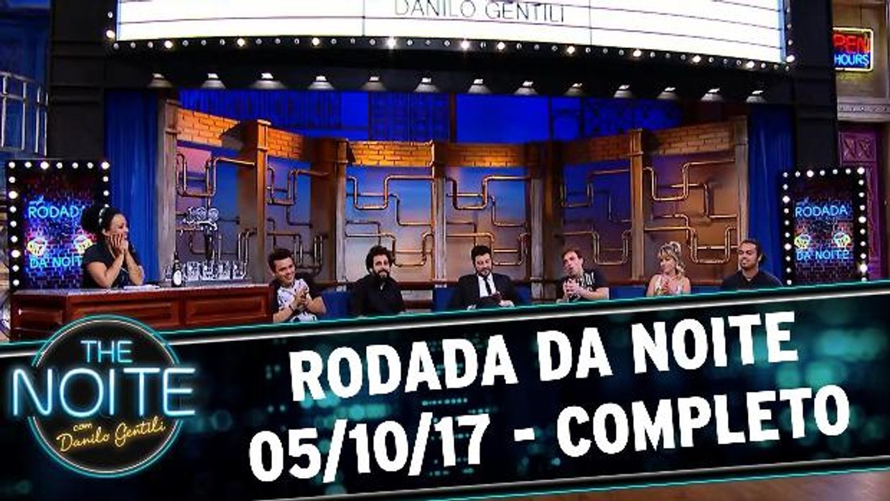 Rodada da Noite - 05.10.17 - Completo