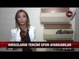 Ayakkabı Hırsızlarına Dikkat! - 31 Temmuz 2017