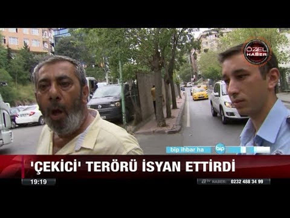"Çekici" Terörü İsyan Ettirdi - 8 Ağustos 2017