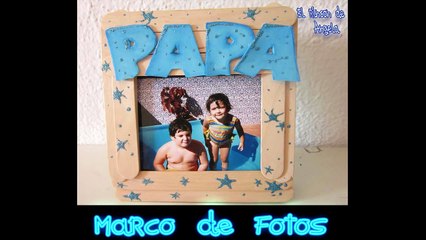 DIY Como hacer un marco fotos para regalar el dia del padre