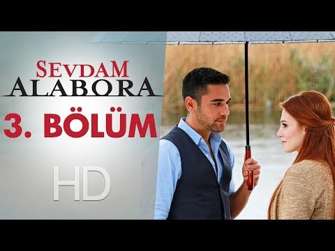 Sevdam Alabora 3. Bölüm - atv