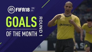 FIFA 18 - Goals of the Month - Round 1